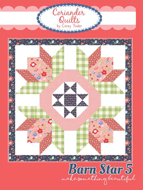 Coriander Quilts - Barn Star 5 Pattern