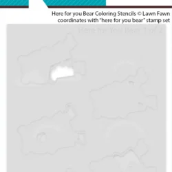 Lawn Fawn Here for You Bear Coloring Stencils